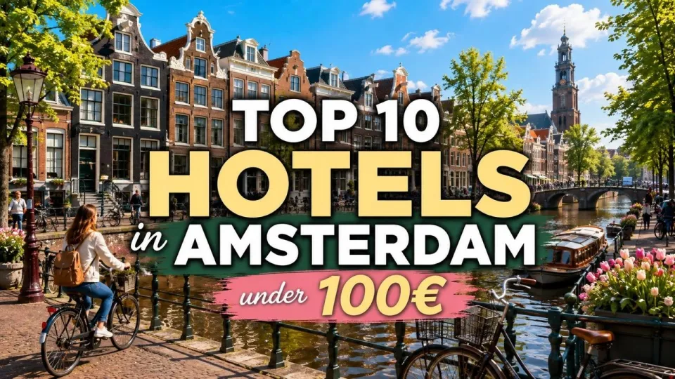 Where to stay in Amsterdam for a budget-friendly trip